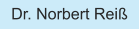 Dr. Norbert Reiß